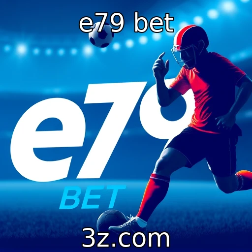 e79 bet Desvendando as Melhores Estratégias de Apostas em Partidas de Futebol
