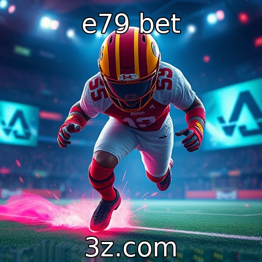 e79 bet Apostas Esportivas: Estratégias para Análises de Partidas Imbatíveis